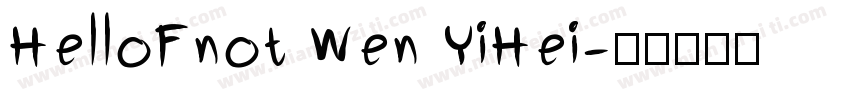 HelloFnot Wen YiHei字体转换